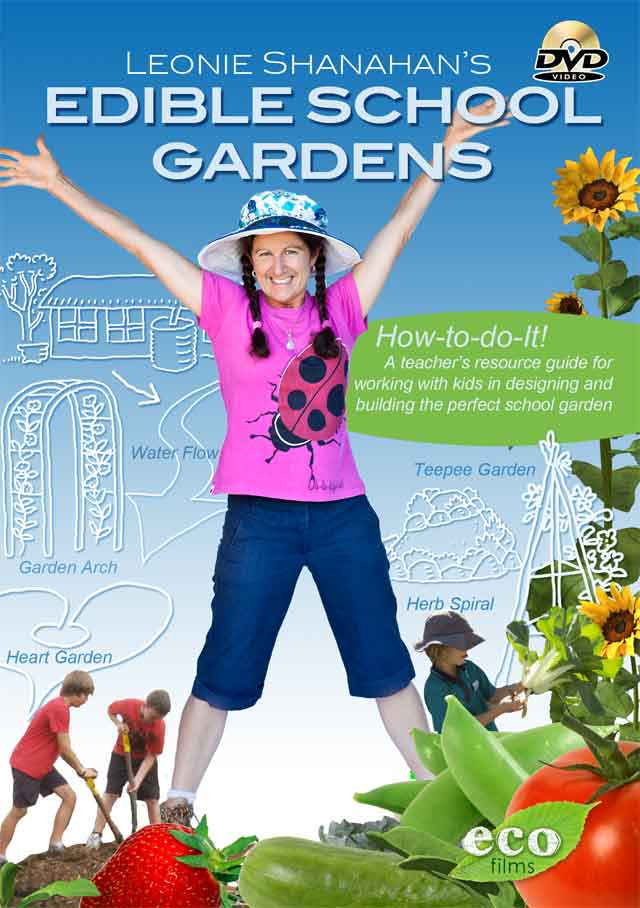 Leonie Shanahan's Edible School Gardens DVD cover
